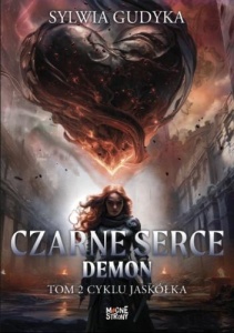 JASKÓŁKA T.2 CZARNE SERCA. DEMON, SYLWIA GUDYKA
