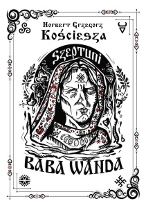 SZEPTUNI. BABA WANDA CZ.1