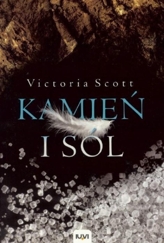 Kamień i sól, Victoria Scott
