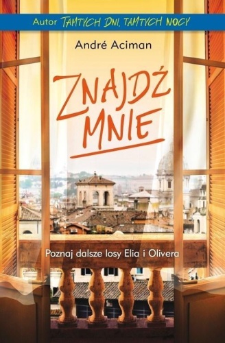 Znajdź mnie w.2, Andre Aciman