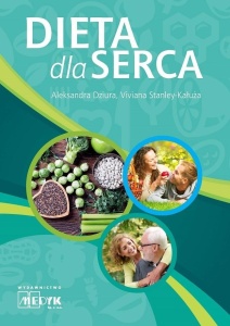 DIETA DLA SERCA, A. DZIURA, V. STANLEY-KAŁUŻA
