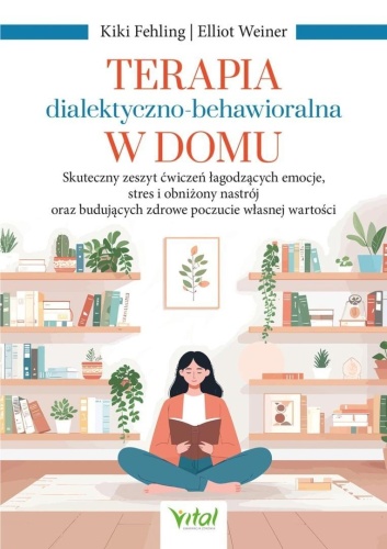 Terapia dialektyczno-behawioralna w domu