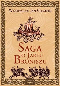 SAGA O JARLU BRONISZU, WŁADYSŁAW JAN GRABSKI