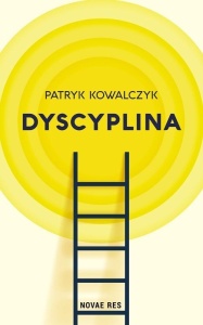 DYSCYPLINA, PATRYK KOWALCZYK