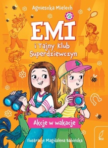 EMI I TAJNY KLUB SUPERDZIEWCZYN T.4 AKCJE...