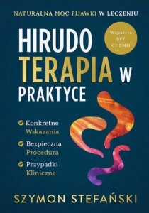 HIRUDOTERAPIA W PRAKTYCE, SZYMON STEFAŃSKI