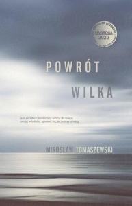 POWRÓT WILKA, MIROSŁAW TOMASZEWSKI