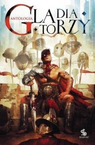 GLADIATORZY. ANTOLOGIA, PRACA ZBIOROWA