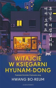 WITAJCIE W KSIĘGARNI HYUNAM-DONG, HWANG BO-REUM