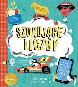 SZOKUJĄCE LICZBY. ZASKAKUJĄCE LICZBY W..