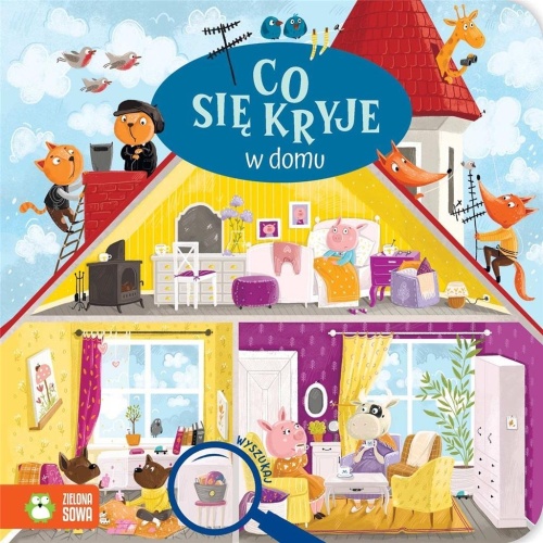 Co się kryje w domu, praca zbiorowa