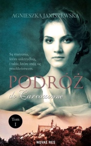 PODRÓŻ DO CARCASSONNE T.1, AGNIESZKA JANISZEWSKA