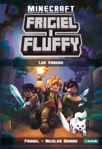 FRIGIEL I FLUFFY. LAS VAROGG