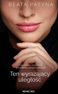 TEN WYRAŻAJĄCY ULEGŁOŚĆ, BEATA PATYNA
