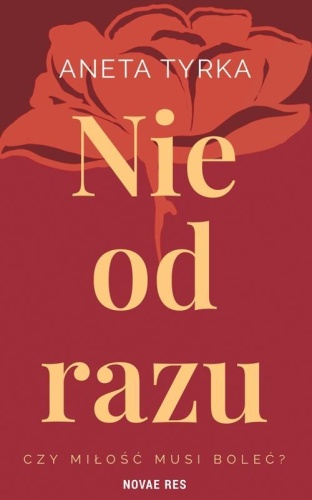 Nie od razu, Aneta Tyrka