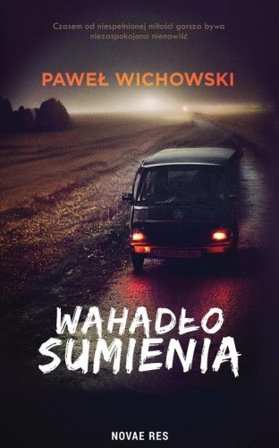 Wahadło sumienia, Paweł Wichowski