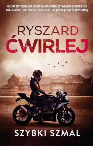 Szybki szmal, Ryszard Ćwirlej