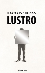 LUSTRO, KRZYSZTOF BLINKA
