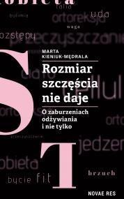 Rozmiar szczęścia nie daje, Marta Kieniuk-Mędrala