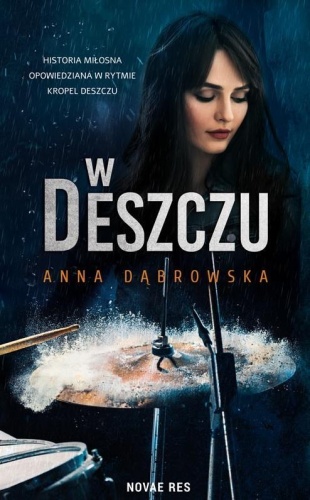 W deszczu, Anna Dąbrowska