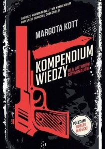 KOMPENDIUM WIEDZY DLA AUTORÓW KRYMINAŁÓW