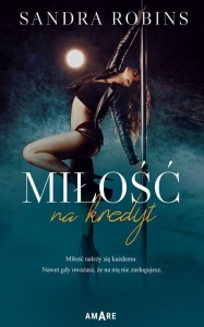MIŁOŚĆ NA KREDYT, SANDRA ROBINS