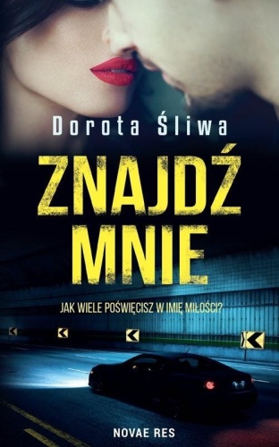 Znajdź mnie, Dorota Śliwa
