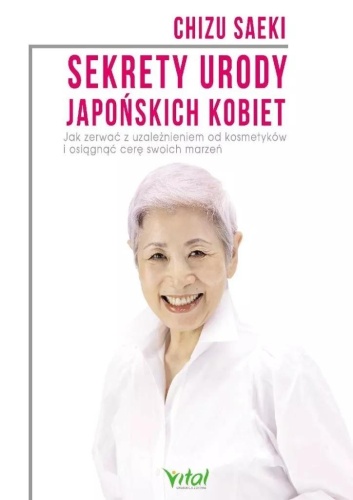 Sekrety urody japońskich kobiet, Chizu Saeki