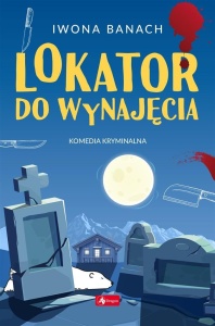 LOKATOR DO WYNAJĘCIA, IWONA BANACH