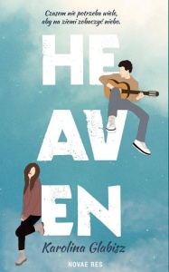HEAVEN, KAROLINA GLABISZ