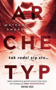 ARCHETYP, MATEUSZ SMOGÓR