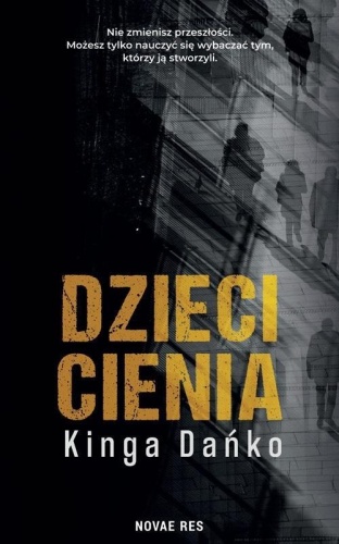 Dzieci cienia, Kinga Dańko