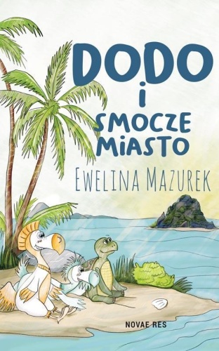 Dodo i smocze miasto, Ewelina Mazurek