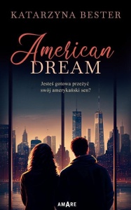 AMERICAN DREAM, KATARZYNA BESTER