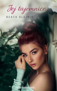 JEJ TAJEMNICE, BEATA OLEJNIK