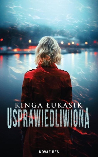 Usprawiedliwiona, Kinga Łukasik