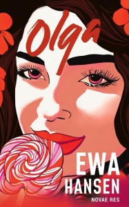 OLGA, EWA HANSEN