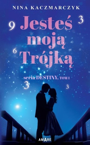 Jesteś moją Trójką T.1, Nina Kaczmarczyk