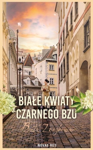 Białe kwiaty czarnego bzu, Beata Znojkowa
