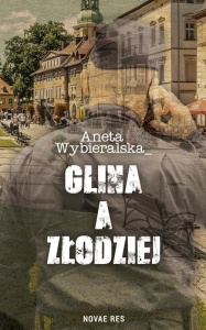 GLINA A ZŁODZIEJ, ANETA WYBIERALSKA