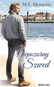 NIEPOZORNY SZWED, M. F. MOSQUITO