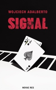 SIGNAL, WOJCIECH ADALBERTO