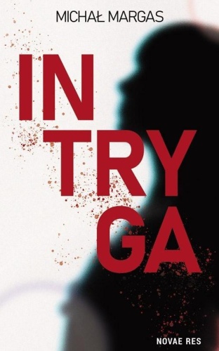 Intryga, Michał Margas