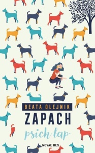 ZAPACH PSICH ŁAP, BEATA OLEJNIK