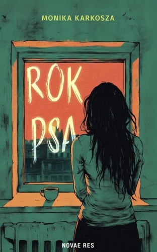 Rok Psa, Monika Karkosza