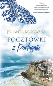 POCZTÓWKI Z PORTUGALII, JOLANTA KOSOWSKA