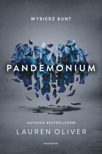 Pandemonium w.2, Lauren Oliver, Matylda Biernacka