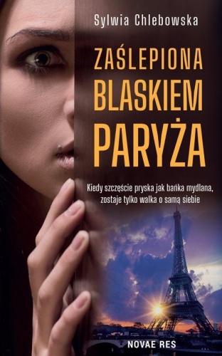 Zaślepiona blaskiem Paryża, Sylwia Chlebowska