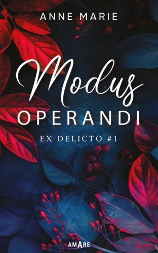 Modus Operandi, Anne Marie