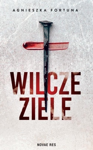 Wilcze ziele, Agnieszka Fortuna